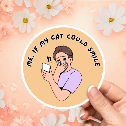 Me, If My Cat Could Smile Sticker