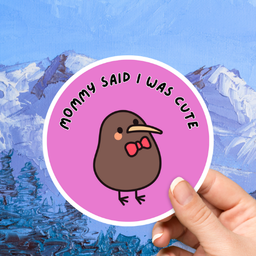 Mommy Said I Was Cute Sticker